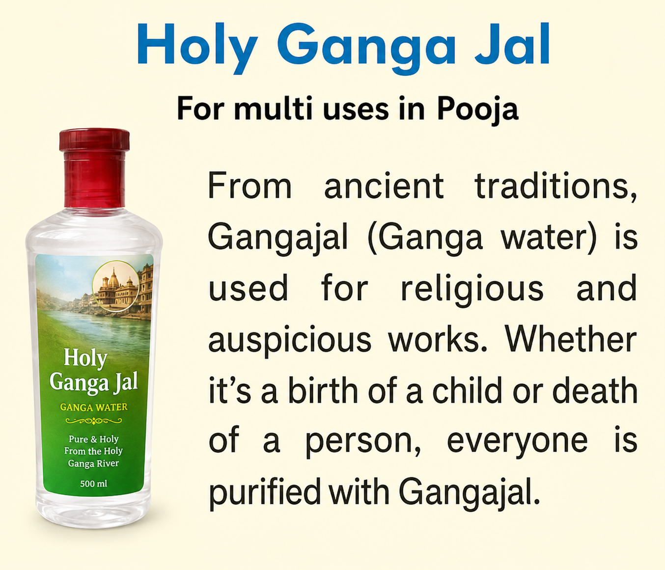 Holy Ganga Jal
For multi uses in Pooja